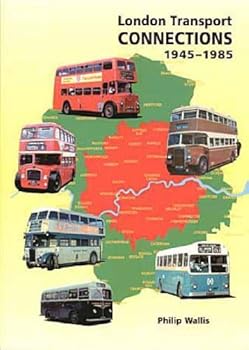 Paperback London Transport Connections 1945-1985 Book