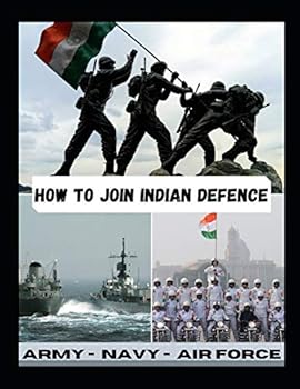 Paperback How to Join Indian Defence: Indian Army Navy Air force Book