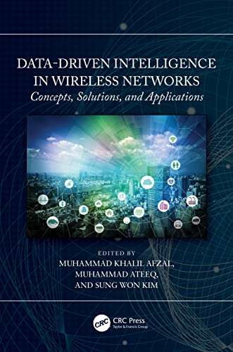 Data-driven Intelligence in Wireless Networks: Concepts, Solutions, and Applications view 2