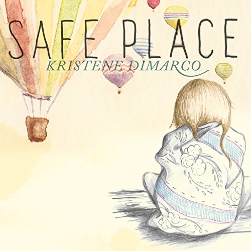 Amazon Music Kristene DiMarcoのSafe Place Amazon.co.jp
