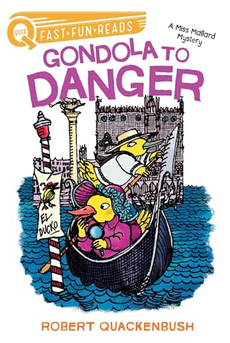Gondola to Danger: A QUIX Book (A Miss Mallard Mystery)
