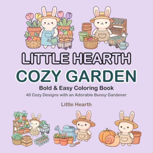 Little Hearth Cozy Garden: Garden Coloring Book for Adults, Bold and Easy Designs with 40 Adorable Scenes Featuring a Bunny Gardener, Large Print Single-Sided Pages (Little Hearth Coloring Books) image 2