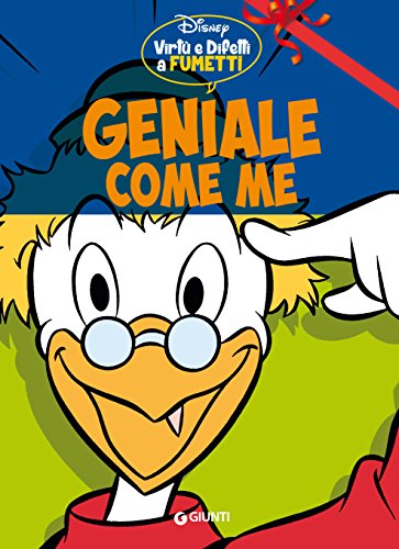 Geniale come me: Virtù e difetti a fumetti (Personaggi a fumetti Vol. 5) Geniale come me: Virtù e difetti a fumetti (Personaggi a fumetti Vol. 5)