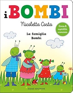 La famiglia Bombi. I Bombi. Ediz. a colori