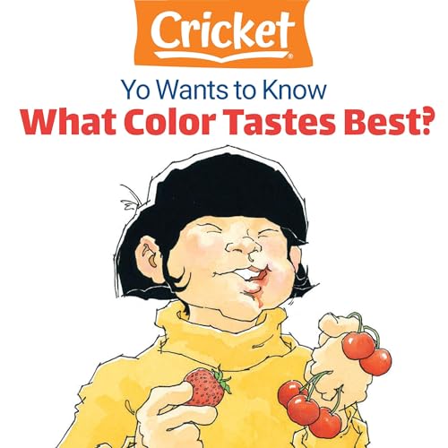 Yo Wants to Know: What Color Tastes Best? by Lea Daniel episode artwork