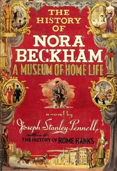 Hardcover The history of Nora Beckham, a museum of home life Book