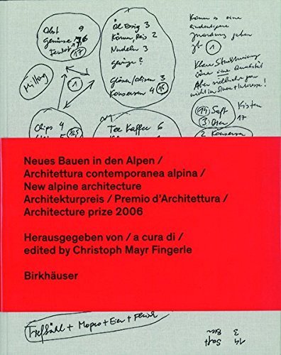 Neues Bauen in den Alpen / Architettura contemporanea alpina / New alpine architecture by Christoph Mayr (2008-07-03)