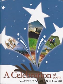 Hardcover A Celebration of Poets: California Grades 4-12, Fall 2009 Book