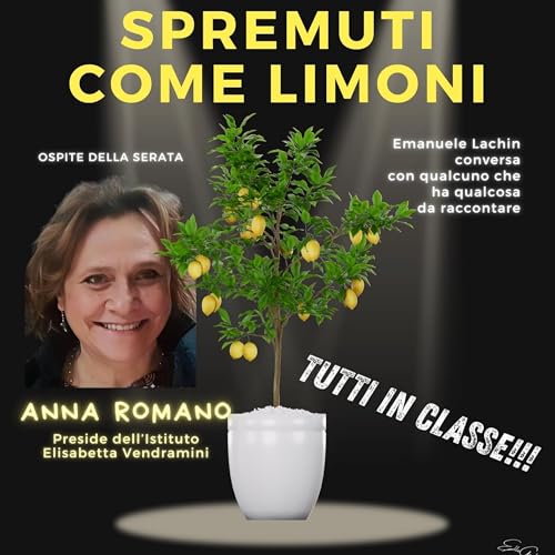 Couverture de Spremuti come Limoni con Anna Romano