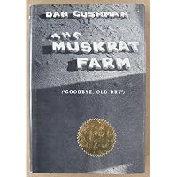 The Muskrat Farm