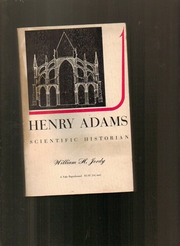 Henry Adams: Scientific Historian B0000CLY4V Book Cover