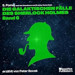 Couverture de Die galaktischen F&auml;lle des Sherlock Holmes