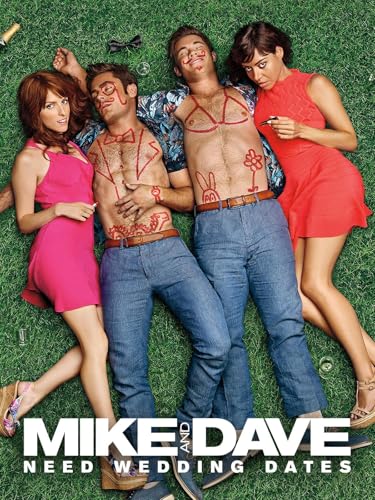 Mike and Dave Need Wedding Dates