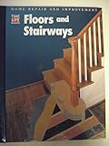 Floors and Stairways (Home Repair and Improvement)