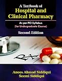 A Textbook of Hospital and Clinical Pharmacy