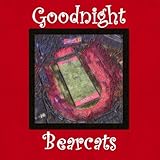  Goodnight Bearcats: University of Cincinnati Bedtime Story