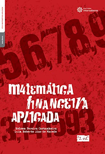 Matemática Financeira Aplicada - Castanheira, Nelson Pereira