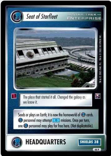 Star Trek CCG 1E Enterprise Collection FOIL SEAT of Starfleet 44P