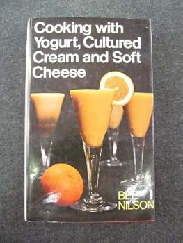 Unknown Binding Cooking with yogurt, cultured cream and soft cheese Book