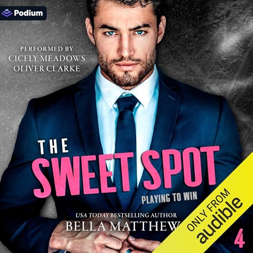 The Sweet Spot by Bella Matthews episode artwork