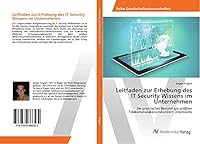Leitfaden zur Erhebung des IT Security Wissens im Unternehmen 3639866584 Book Cover