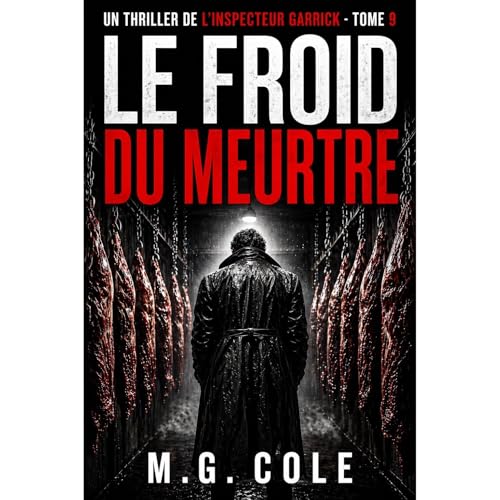 LE FROID DU MEURTRE Audiobook By M.G. Cole cover art