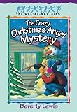 The Crazy Christmas Angel Mystery (The Cul-de-Sac Kids #3)