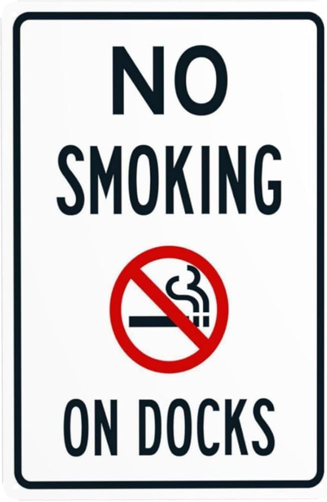 No Smoking On Docks Warning Sign Marina Security Metal Signs For Outdoor Indoor Road Yard Garage Home Business Street Wall Safety Caution Decor Gift For Women Men 8x12 Inch