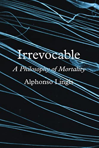 Cover of Irrevocable: A Philosophy of Mortality