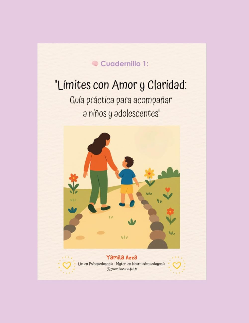Límites con Amor y Claridad: Guía práctica para acompañar a niños y adolescentes