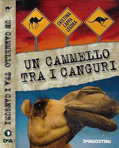 Un cammello tra i canguri.