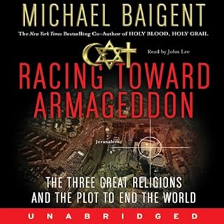 Racing Toward Armageddon Audiobook By Michael Baigent cover art