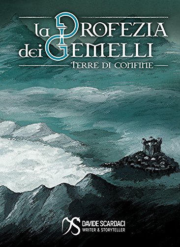 Terre di Confine (La Profezia dei Gemelli Vol. 1) Terre di Confine (La Profezia dei Gemelli Vol. 1)