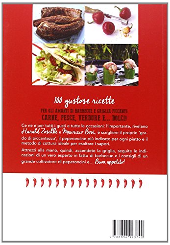 Barbecue piccante. Tutti i gusti del peperoncino