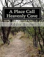 A Place Call Heavenly Cove 1517148839 Book Cover