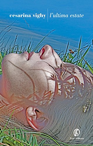 L'ultima estate (Le strade Vol. 154)