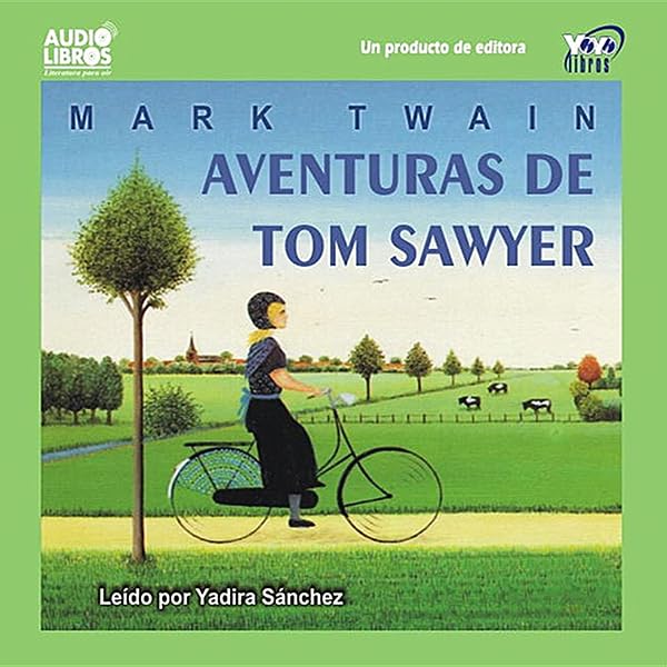 Cover art for Aventuras de Tom Sawyer [The Adventures of Tom Sawyer]
