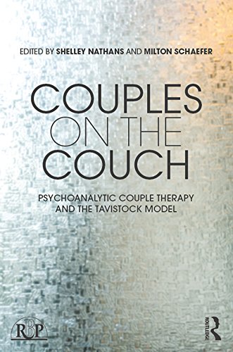 Couples on the Couch: Psychoanalytic Couple Psychotherapy and the Tavistock Model (Relational Perspectives Book Series)