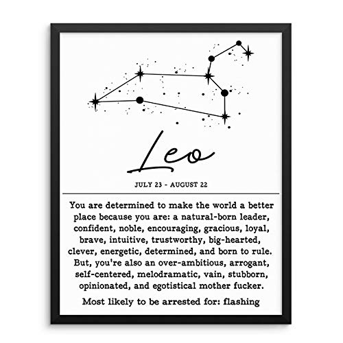 Funny Adult Humor Horoscope Zodiac Constellation Wall Decor Art Print - 11"x14" UNFRAMED - Living Room, Bedroom, Home Business Office - Sarcastic Motivational Wall Poster Sign (LEO 11x14)