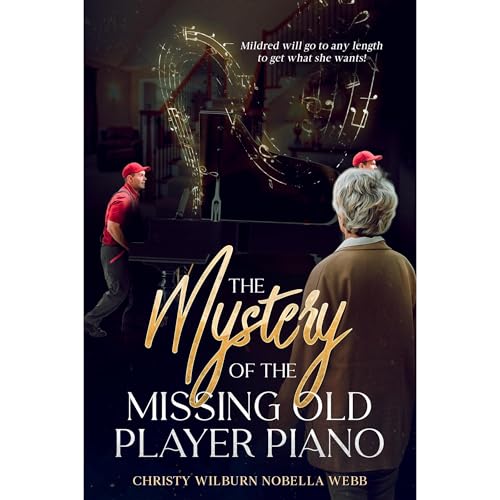 The Mystery of the Missing Old Player Piano by Christy Webb episode artwork
