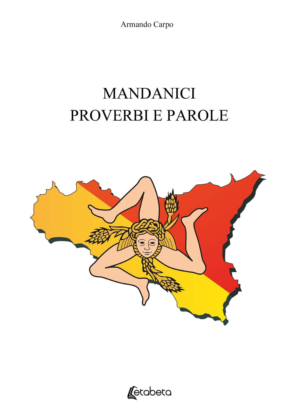 Mandanici. Proverbi E Parole - 4