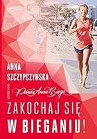 Zakochaj się w bieganiu! 8328330679 Book Cover