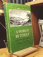 World by Itself: The Pastoral Moment in [James Fenimore] Cooper's Fiction 0300020279 Book Cover