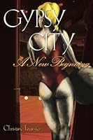 Gypsy City: A New Beginning 1617662305 Book Cover
