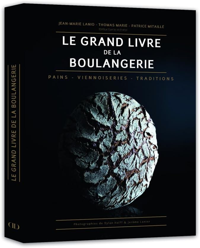 Le Grand Livre de la Boulangerie