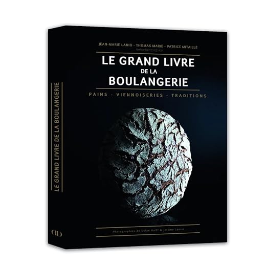 Le Grand Livre de la Boulangerie
