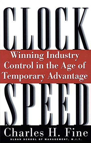 Télécharger Clockspeed: Winning Industry Control In The Age Of Temporary Advantage (English Edition) Francais PDF