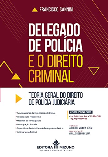 Delegado de Polícia e o Direito Criminal
