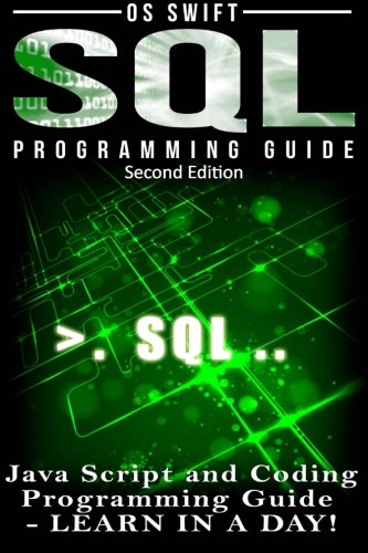 SQL Programming: Java Script and Coding Programming Guide: Learn In A ...