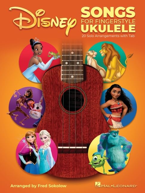 Disney Songs for Fingerstyle Ukulele: 20 Solo Arrangements with Tab ...